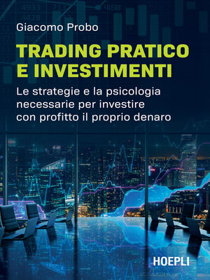 cover image of Trading pratico e investimenti